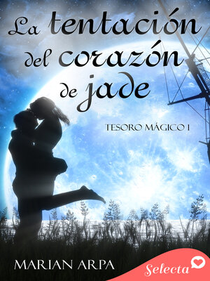 cover image of La tentación del corazón de jade (Tesoro mágico 1)